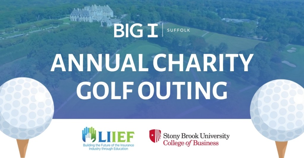 Big I Suffolk Annual Charity Golf Outing on Monday, August 17, at the Cold Spring Country Club.